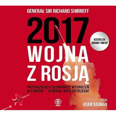 audiobook - 2017: Wojna z Rosją - Richard Shirreff