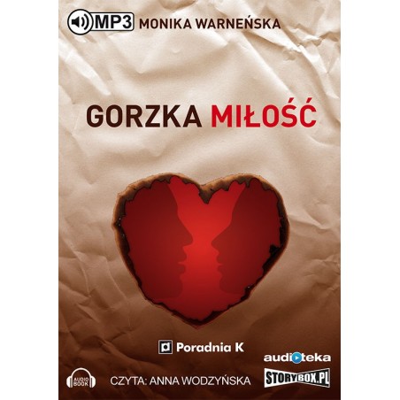 audiobook - Gorzka miłość - Monika Warneńska
