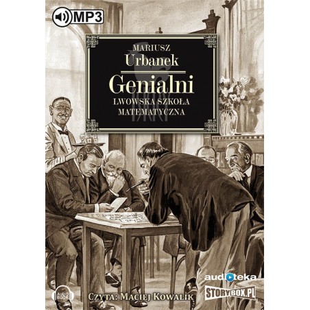 audiobook - Genialni. Lwowska szkoła matematyczna - Mariusz Urbanek