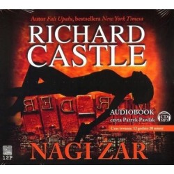 audiobook - Nikki Heat. Tom 2. Nagi żar - Richard Castle