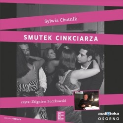 audiobook - Smutek cinkciarza - Sylwia Chutnik
