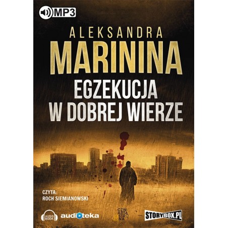 audiobook - Egzekucja w dobrej wierze - Aleksandra Marinina