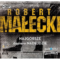 audiobook - Najgorsze dopiero nadejdzie - Robert Małecki
