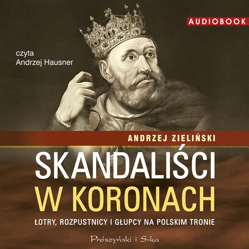 audiobook - Skandaliści w koronach - Andrzej Zieliński