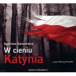 audiobook - W cieniu Katynia - Stanisław Swianiewicz