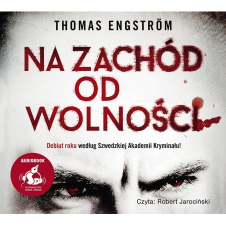 audiobook - Na zachód od wolności - Thomas Engström