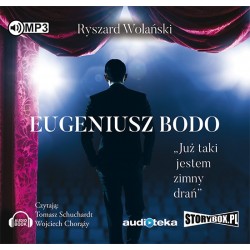 audiobook - Eugeniusz Bodo. Już taki jestem zimny drań. - Ryszard Wolański