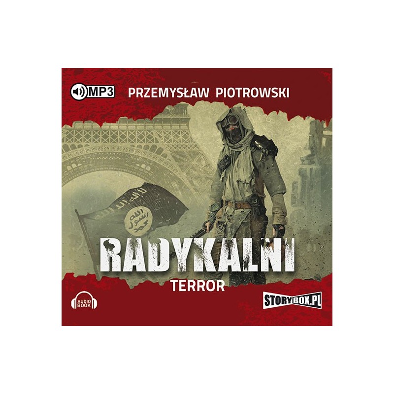 audiobook - Radykalni. Terror - Przemysław Piotrowski