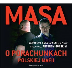 audiobook - Masa o porachunkach polskiej mafii - Artur Górski