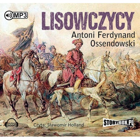 audiobook - Lisowczycy - Antoni Ferdynand Ossendowski