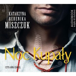 audiobook - Noc kupały - Katarzyna Berenika Miszczuk