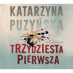 audiobook - Trzydziesta pierwsza - Katarzyna Puzyńska