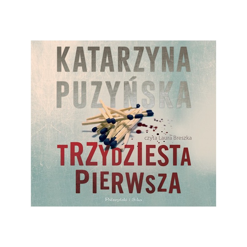 audiobook - Trzydziesta pierwsza - Katarzyna Puzyńska