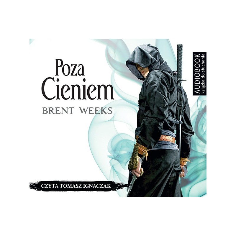 audiobook - Poza cieniem - Brent Weeks