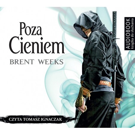 audiobook - Poza cieniem - Brent Weeks