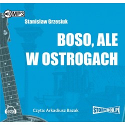 audiobook - Boso ale w ostrogach - Stanisław Grzesiuk