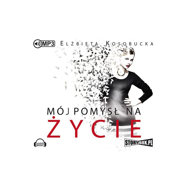 audiobook - Mój pomysł na życie - Elżbieta Kosobucka