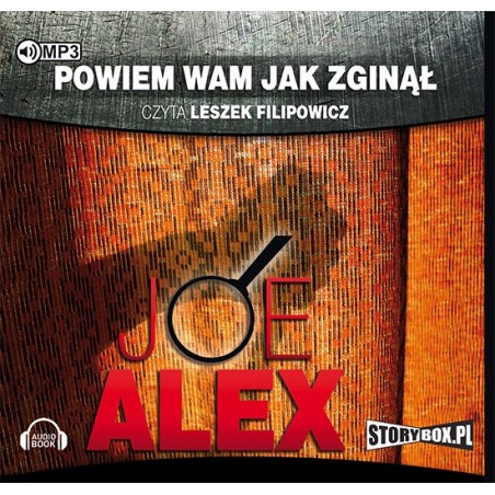 audiobook - Powiem wam, jak zginął - Joe Alex