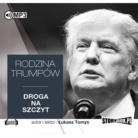 Rodzina Trumpów. Droga na szczyt