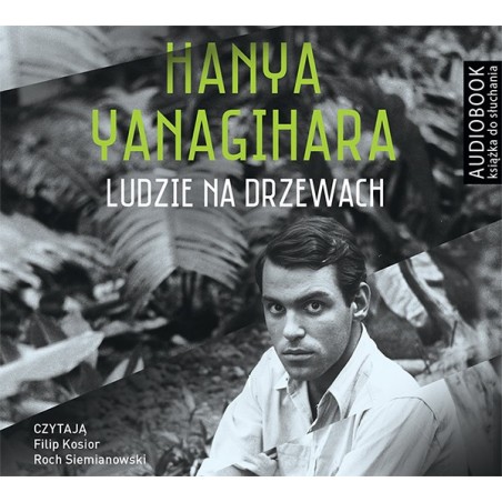 audiobook - Ludzie na drzewach - Hanya Yanagihara