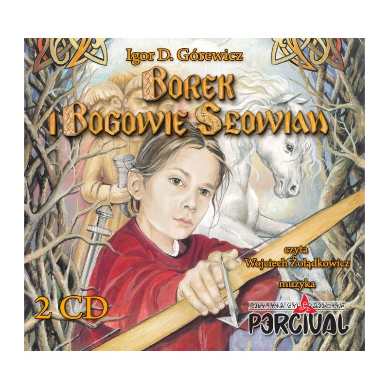 audiobook - Borek i bogowie Słowian - Igor D. Górewicz + Percival