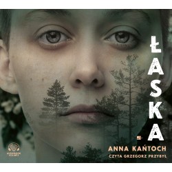 audiobook - Łaska - Anna Kańtoch