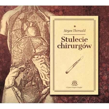 audiobook - Stulecie chirurgów - Jürgen Thorwald