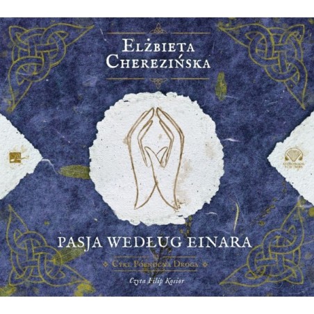audiobook - Pasja według Einara - Elżbieta Cherezińska
