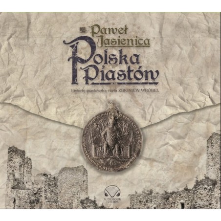 audiobook - Polska Piastów - Paweł Jasienica