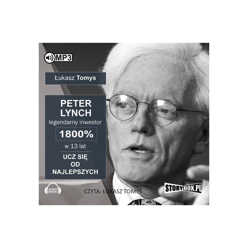 audiobook - Peter Lynch legendarny inwestor. 1800% w 13 lat. Ucz się od najlepszych - Łukasz Tomys