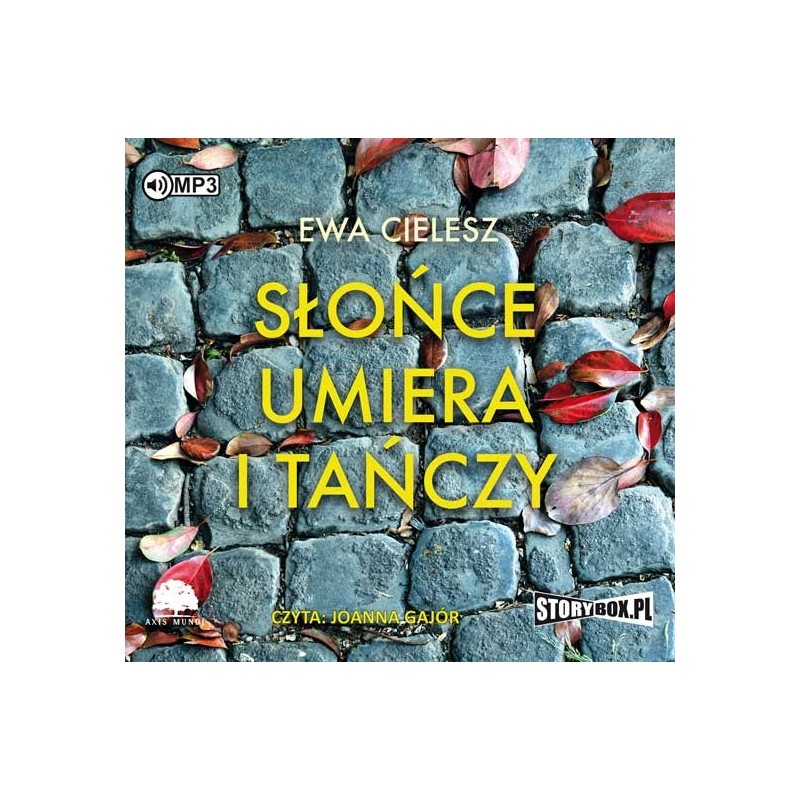 audiobook - Słońce umiera i tańczy - Ewa Cielesz