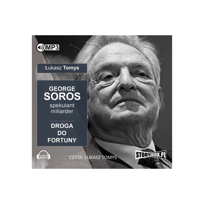 audiobook - George Soros. Spekulant i miliarder. Droga do fortuny - Łukasz Tomys