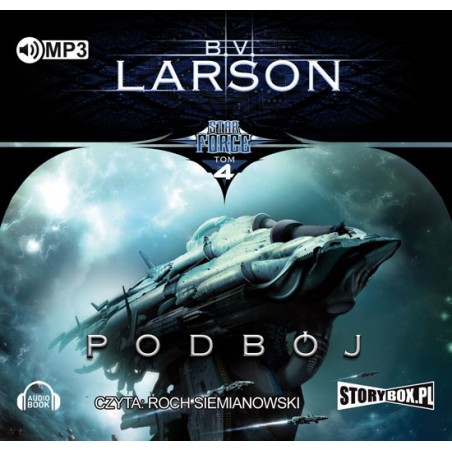 audiobook - Star Force Tom 4 Podbój - B.V. Larson