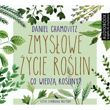 audiobook - Zmysłowe życie roślin - Daniel Chamowitz