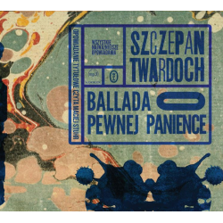 audiobook - Ballada o pewnej panience - Szczepan Twardoch