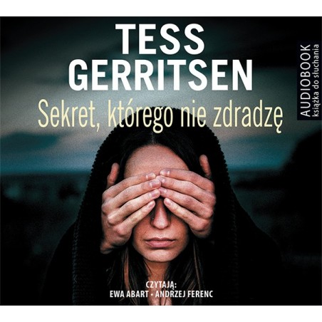 audiobook - Sekret, którego nie zdradzę - Tess Gerritsen