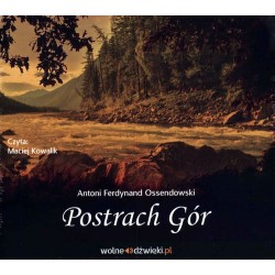 audiobook - Postrach Gór - Antoni Ferdynand Ossendowski