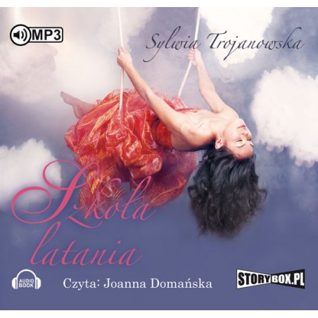 audiobook - Szkoła latania - Sylwia Trojanowska
