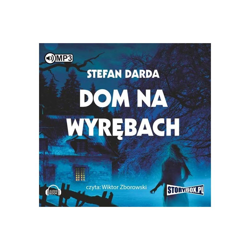 audiobook - Dom na wyrębach - Stefan Darda