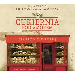 audiobook - Cukiernia pod Amorem. Ciastko z wróżbą - Małgorzata Gutowska-Adamczyk