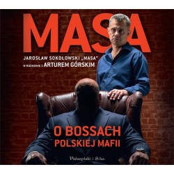 audiobook - Masa o bossach polskiej mafii - Artur Górski