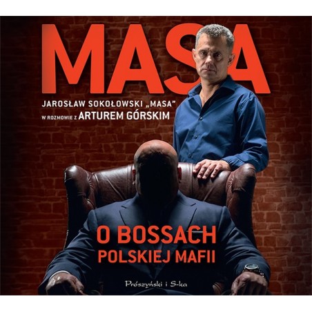 audiobook - Masa o bossach polskiej mafii - Artur Górski