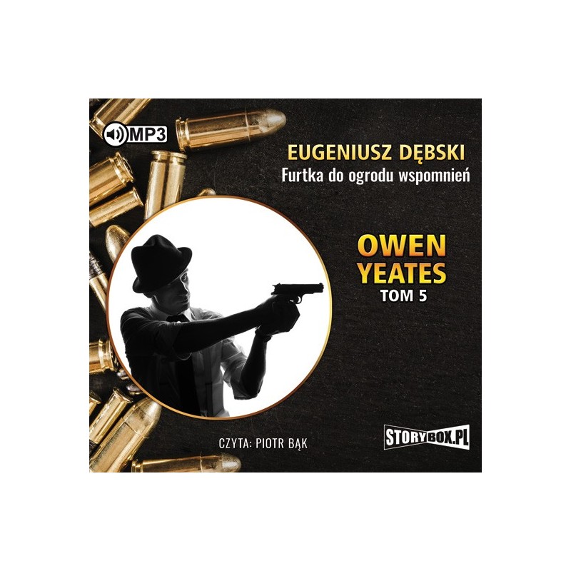 audiobook - Owen Yeates tom 5. Furtka do ogrodu wspomnień - Eugeniusz Dębski