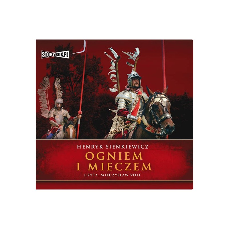 audiobook - Ogniem i Mieczem - Henryk Sienkiewicz