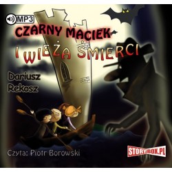 audiobook - Czarny Maciek i wieża śmierci - Dariusz Rekosz