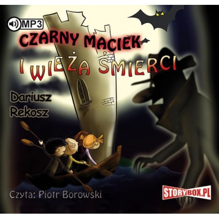 audiobook - Czarny Maciek i wieża śmierci - Dariusz Rekosz