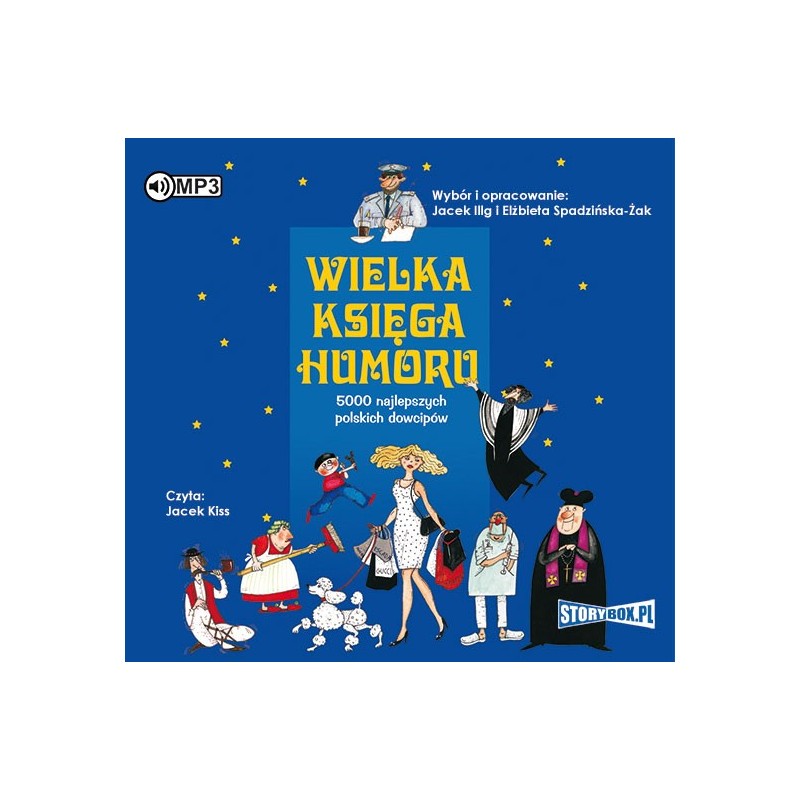 audiobook - Wielka księga humoru - Wybór i opracowanie: Jacek Illg, Elżbieta Spadzińska-Żak