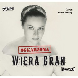 audiobook - Oskarżona: Wiera Gran - Agata Tuszyńska