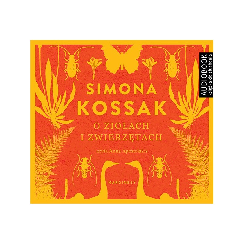 audiobook - O ziołach i zwierzętach - Simona Kossak
