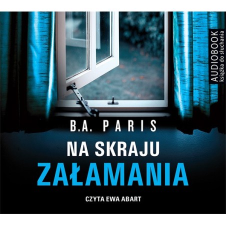 audiobook - Na skraju załamania - B.A. Paris